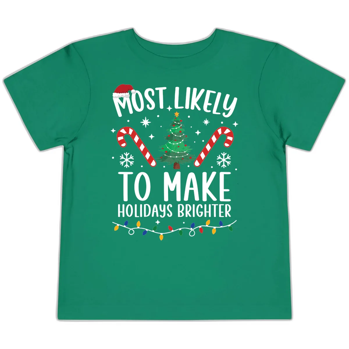 Most Likely To Make Holidays Brighter Toddler T-Shirt in Kelly